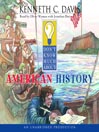 Don't Know Much About American History